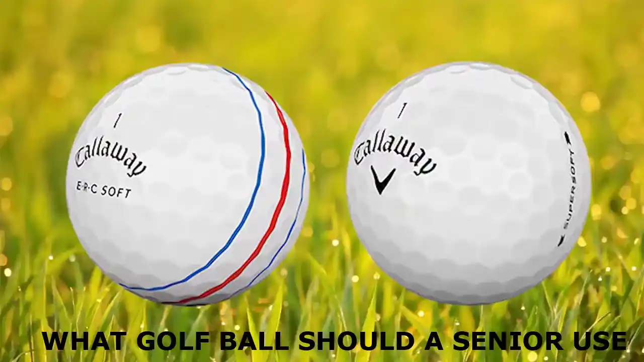 What golf ball should a senior use