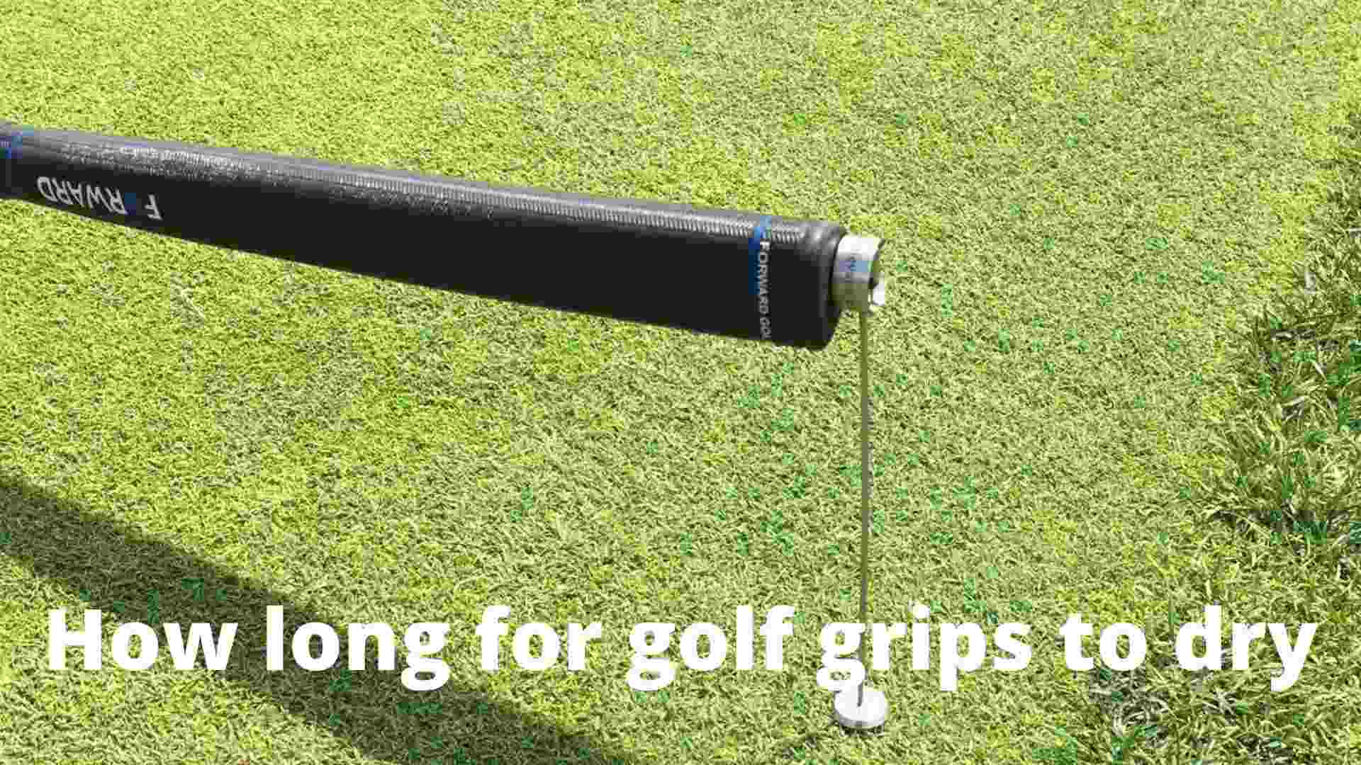How Long For Golf Grips