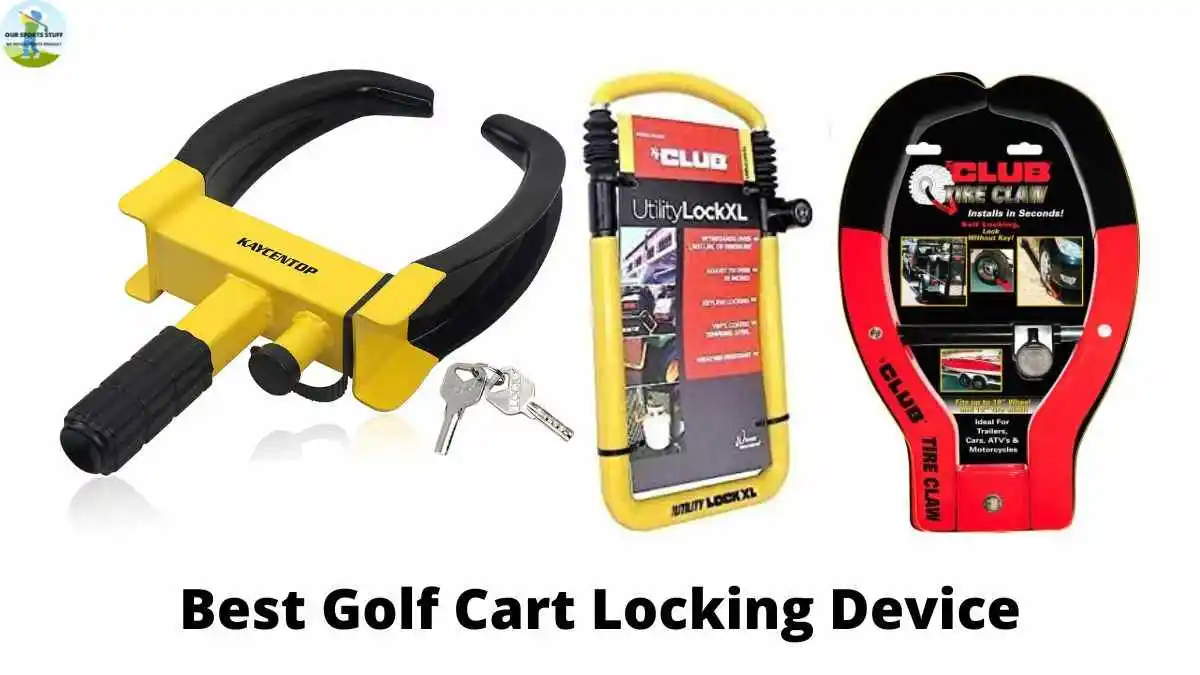 Best Golf Cart Locking Device