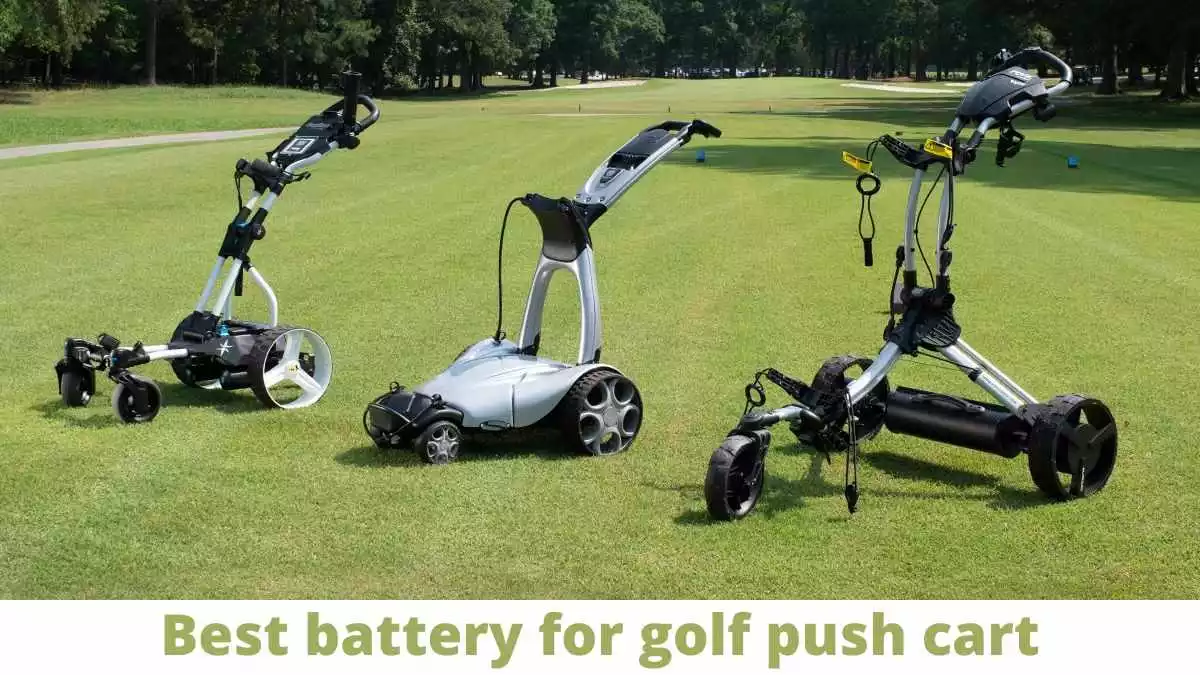 Best battery for golf push cart
