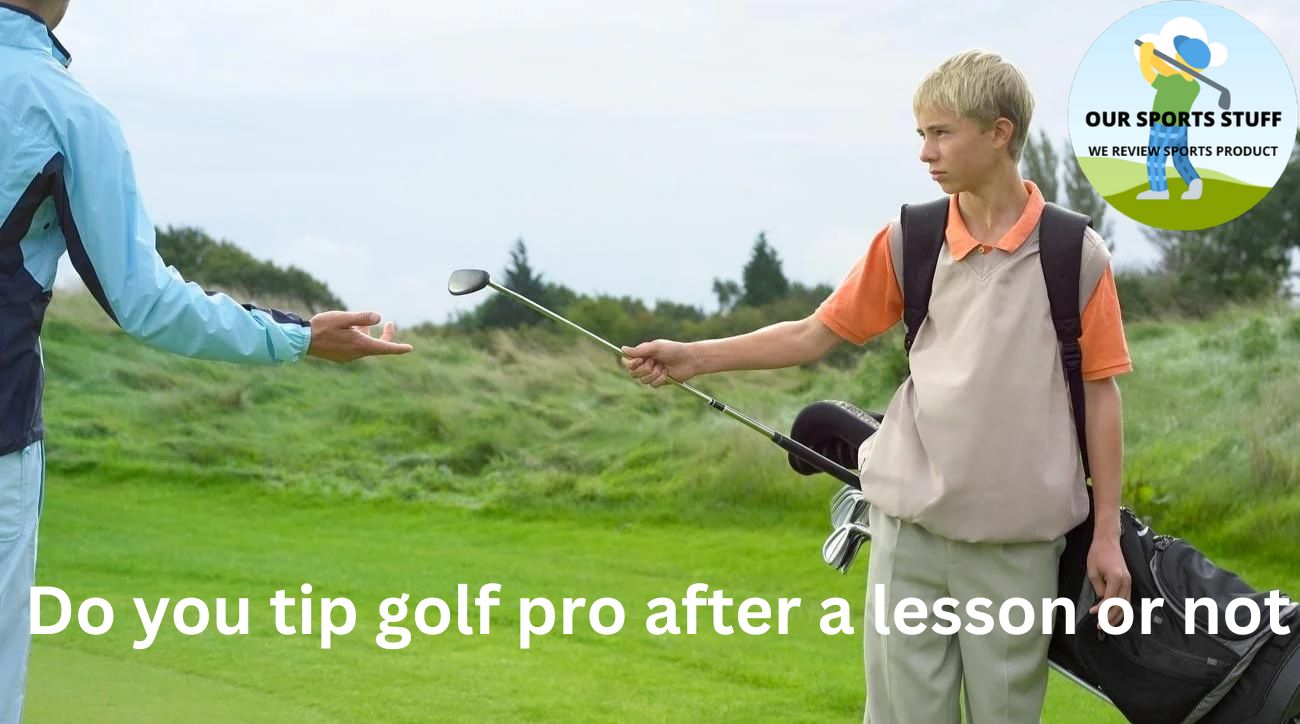 Do you tip golf pro after a lesson or not?