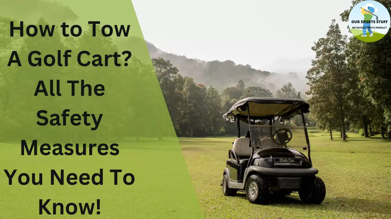 How to Tow A Golf Cart